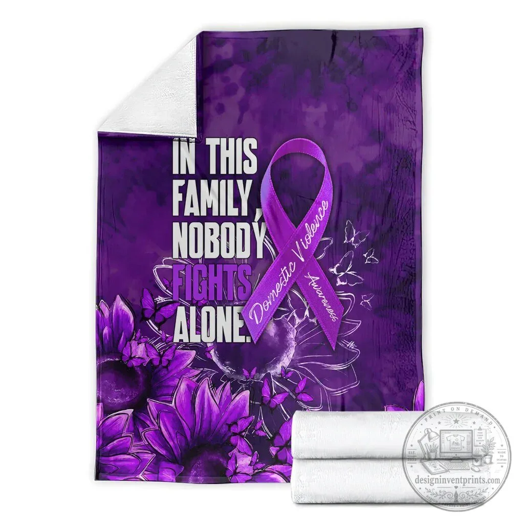 Domestic Violence Awareness Purple Ribbon Sunflower Nobody Fights Alone Blanket 15 Domestic Violence Awareness Purple Ribbon Sunflower Nobody Fights Alone Blanket